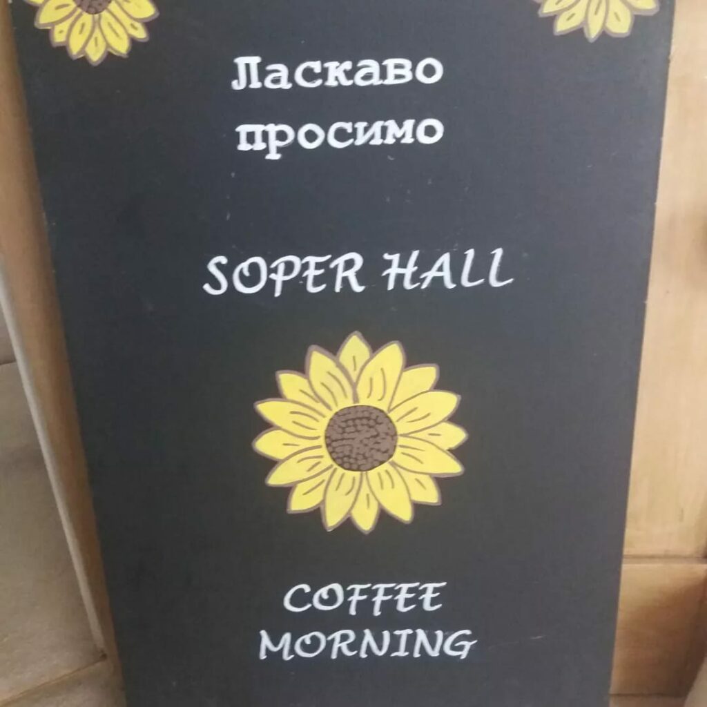 soper-ukraine-coffee-morning-sign - Soper Hall